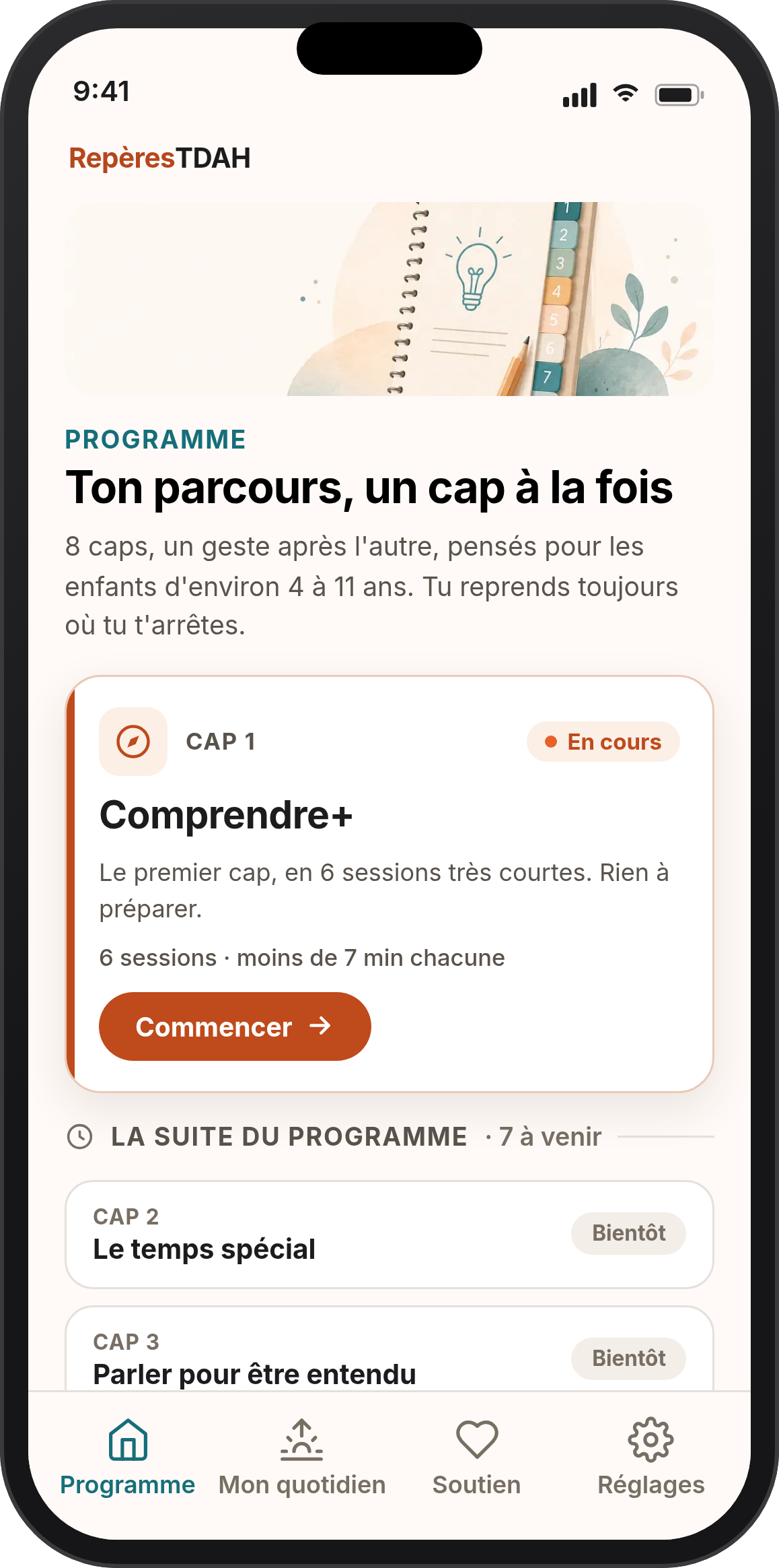 Aperçu de l’écran Programme de l’application RepèresTDAH : le parcours en caps, avec le Cap 1 Comprendre+ en cours et les caps suivants à venir.